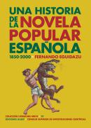 Una historia de la novela popular espa�ola (1850-2000)