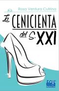 La Cenicienta del s. XXI