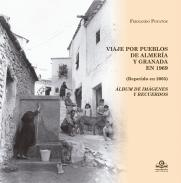 Viaje por los pueblos de Almer�a y Granada en 1969 (Repetido en 2005)