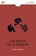 Los restos de la derrota