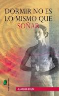 Dormir no es lo mismo que so�ar