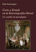 Corte y estado en la historiograf�a liberal