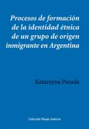 Procesos de formaci�n de la identidad �tnica de un grupo de origen inmigrante en Argentina