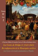 La Corte de Felipe IV (1621-1665) : reconfiguraci�n de la monarqu�a cat�lica, 4.2