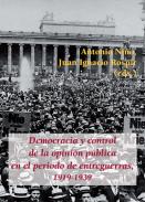 Democracia y control de la opini�n p�blica en el periodo de entreguerras, 1919-1939