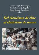 Del clasicismo de �lite al clasicismo de masas