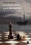 Los esp�as viven por casualidad