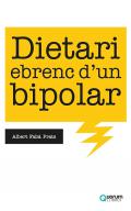 Dietari ebrenc d'un bipolar