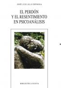 El perd�n y el resentimiento en psicoan�lasis