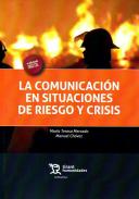La comunicaci�n en situaciones de riesgo y crisis
