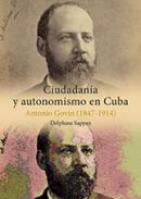 Ciudadan�a y autonomismo en Cuba