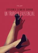 Un tropiezo existencial