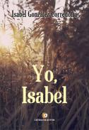 Yo, Isabel