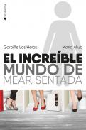 El incre�ble mundo de mear sentada
