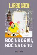 Bocins de mi, bocins de tu