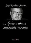 Aplec de dracs, alquimistes i miracles