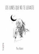 Los lunes que no te llevaste