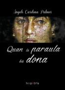 Quan la paraula �s dona