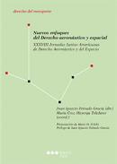 Nuevos enfoques del derecho aeron�utico y espacial