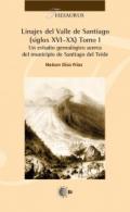 Linajes del Valle de Santiago (siglos XVI-XX), 1