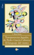 Transparencias fugadas, de Pedro Garc�a Cabrera