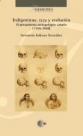 Indigenismo, raza y evoluci�n