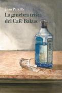 La ginebra trista del Caf� Balzac