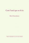 Com l'estel que no hi �s