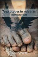 Te proteger�n mis alas