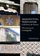 Arquitectura tradicional en la Sierra de Francia