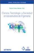 Ciencia, tecnolog�a y sociedad en los estudios de ingenier�a