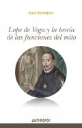 Lope de Vega y la teor�a de las funciones del mito