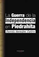 La guerra de la independencia en Piedrah�ta
