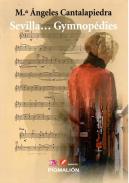 Sevilla... Gymnop�dies