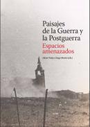 Paisajes de la guerra y la postguerra
