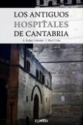 Los antiguos hospitales de Cantabria