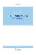 El habitante incierto