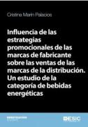 Influencia de las estrategias promocionales de las marcas de fabricante sobre las ventas de las marcas de la distribuci�n