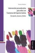 Intervenci�n psicoeducativa para ni�os con Trastonos del Espectro Autista
