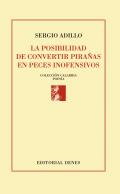 La posibilidad de convertir pira�as en peces inofensivos