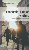 Econom�a, empleo y futuro