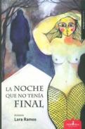 La noche que no ten�a final