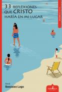 33 Reflexiones que Cristo har�a en mi lugar