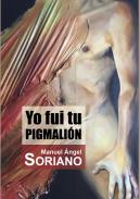 Yo fui tu Pigmali�n