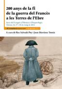 200 anys de la fi de la guerra del Franc�s a les Terres de l'Ebre