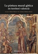 La pintura mural g�tica en territori valenci�