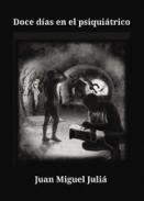 Doce d�as en el psiqui�trico