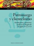Patronazgo y clientelismo