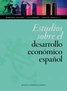 Estudios sobre el desarrollo econ�mico espa�ol