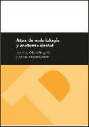 Atlas de embriolog�a y anatom�a dental
